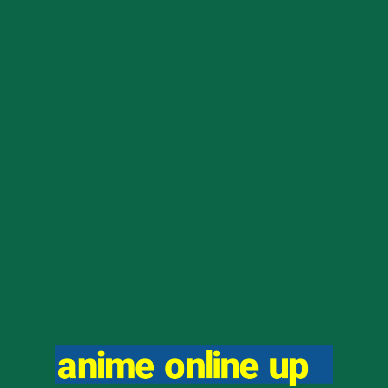 anime online up